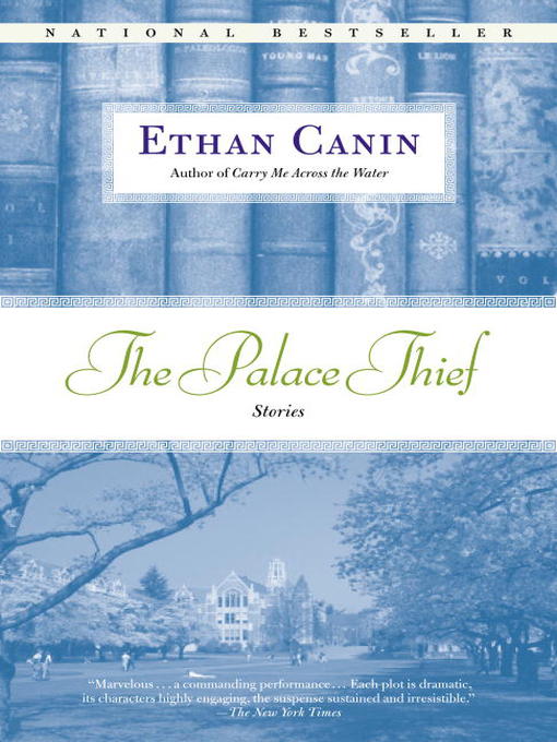 Title details for The Palace Thief by Ethan Canin - Available